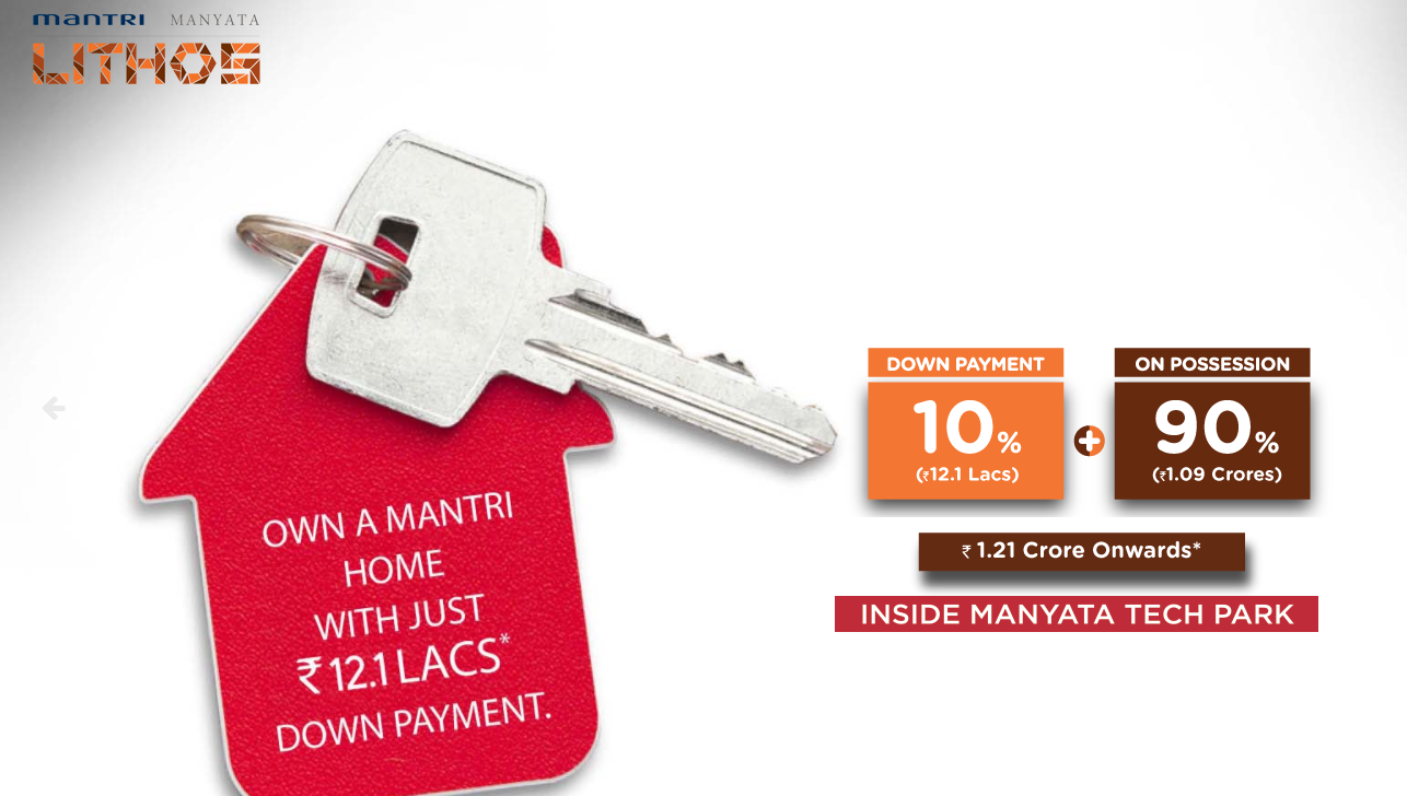 Own a Mantri Manyata Lithos home with just Rs. 12.1 Lacs Down Payment